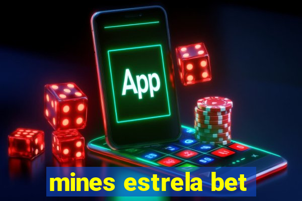 mines estrela bet